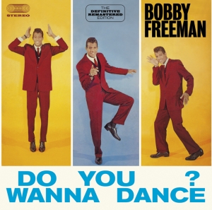 Freeman Bobby - Do You Wanna Dance? in the group CD / Pop-Rock,RnB-Soul,Övrigt at Bengans Skivbutik AB (3930639)
