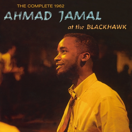 Jamal Ahmad -Trio- - Complete 1962 Ahmad Jamal At The Blackhawk in the group OTHER / Övrigt /  at Bengans Skivbutik AB (3930649)