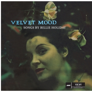 Billie Holiday - Velvet Mood in the group VINYL / Jazz at Bengans Skivbutik AB (3930651)