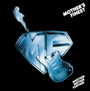 Mother's Finest - Another Mother Further in the group CD / RnB-Soul at Bengans Skivbutik AB (3930682)