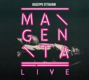 Ottaviani Giuseppe - Magenta Live in the group CD / Dance-Techno at Bengans Skivbutik AB (3930802)