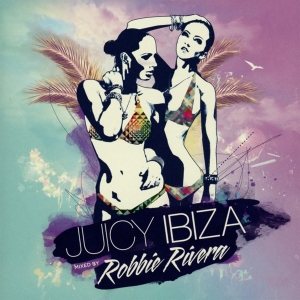 Rivera Robbie - Juicy Ibiza 2014 in the group CD / Dance-Techno at Bengans Skivbutik AB (3930816)