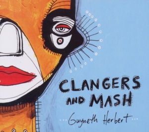 Herbert Gwyneth - Clangers And Mash in the group CD / Jazz at Bengans Skivbutik AB (3930860)