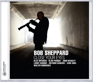Sheppard Bob - Close Your Eyes in the group CD / Jazz at Bengans Skivbutik AB (3930874)