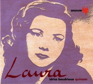 Boudrioua Idriss -Quinteto- - Laura in the group CD / Jazz at Bengans Skivbutik AB (3930879)