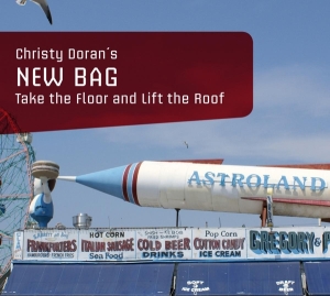 Doran Christy -New Bag- - Take The Floor And Lift The Roof in the group CD / Jazz at Bengans Skivbutik AB (3930882)