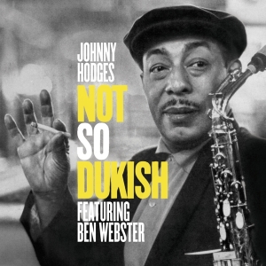 Hodges Johnny - Not So Dukish in the group CD / Jazz at Bengans Skivbutik AB (3930949)