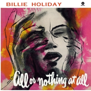 Billie Holiday - All Or Nothing At All in the group VINYL / Jazz at Bengans Skivbutik AB (3930959)