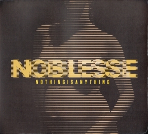 Noblesse - Nothing Is Anything in the group CD / Pop-Rock at Bengans Skivbutik AB (3931086)