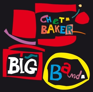 Baker Chet - Big Band in the group CD / Jazz at Bengans Skivbutik AB (3931170)