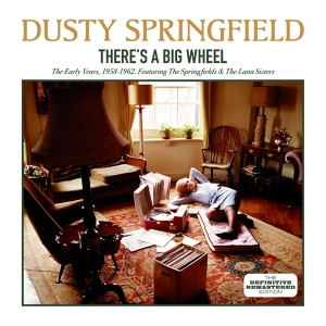 Springfield Dusty - There's A Big Wheel in the group CD / Pop-Rock,Övrigt at Bengans Skivbutik AB (3931174)