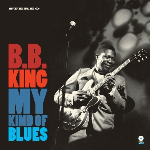 B.B. King - My Kind Of Blues -Hq- in the group VINYL / Blues,Jazz at Bengans Skivbutik AB (3931229)