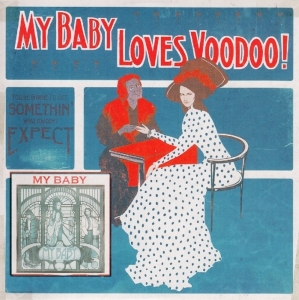 My Baby - Loves Voodoo! in the group CD / RnB-Soul at Bengans Skivbutik AB (3931350)