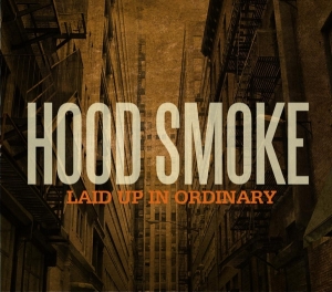 Hood Smoke - Laid Up In Ordinary in the group CD / Jazz at Bengans Skivbutik AB (3931351)