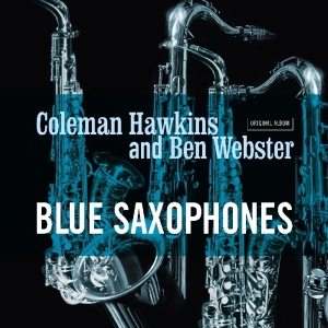 Ben Webster Coleman Hawkins - Blue Saxophones in the group VINYL / Jazz at Bengans Skivbutik AB (3931422)