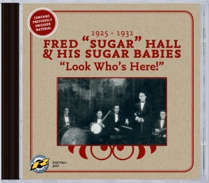 Hall Fred & His Sugar Babies - Look Who's Here! in the group CD / Jazz at Bengans Skivbutik AB (3931449)