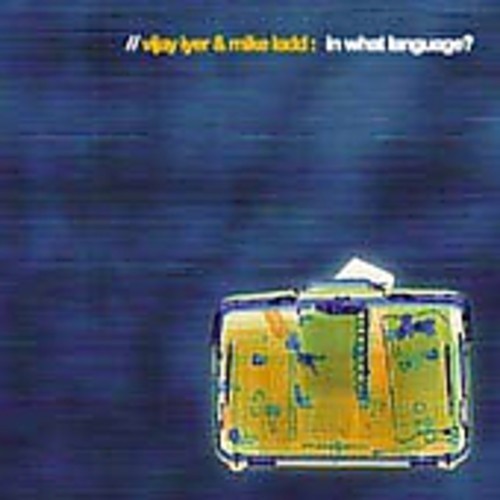 Iyer. Vijay/Mike Ladd - In What Language in the group CD / Jazz/Blues at Bengans Skivbutik AB (3931497)
