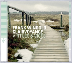 Wingold Frank -Clairvoyance- - Virtues & Vices in the group CD / Jazz at Bengans Skivbutik AB (3931574)