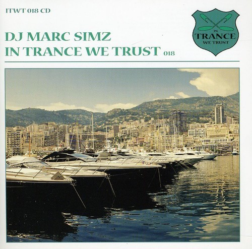 Simz Marc - In Trance We Trust 18 in the group CD / Dans/Techno at Bengans Skivbutik AB (3931581)