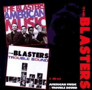 Blasters - American Music/Trouble Bound in the group CD / Pop-Rock at Bengans Skivbutik AB (3931583)