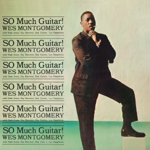 Montgomery Wes - So Much Guitar in the group CD / Jazz at Bengans Skivbutik AB (3931690)