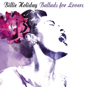 Holiday Billie - Ballads For Lovers in the group CD / Jazz at Bengans Skivbutik AB (3931694)