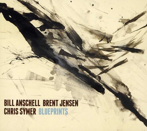 Anschell Bill/ Brent Jensen/ Chri - Blueprints in the group CD / Jazz/Blues at Bengans Skivbutik AB (3931707)