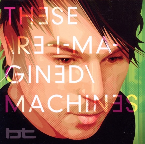 Bt - These Re-Imagined Machine in the group CD / Bestsellers at Bengans Skivbutik AB (3931953)
