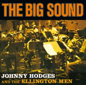 Hodges Johnny - Big Sound + 4 in the group CD / Jazz at Bengans Skivbutik AB (3931962)