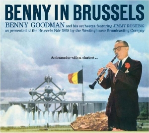 Goodman Benny & His Orch - Benny In Brussels in the group CD / Jazz at Bengans Skivbutik AB (3931985)