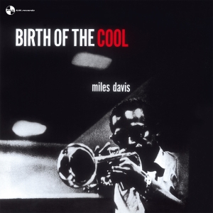 Davis Miles - Birth Of The Cool in the group VINYL / Jazz at Bengans Skivbutik AB (3932054)