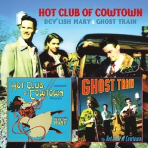 Hot Club Of Cowtown - Dev'lish Mary / Ghost Train in the group CD / Country at Bengans Skivbutik AB (3932075)