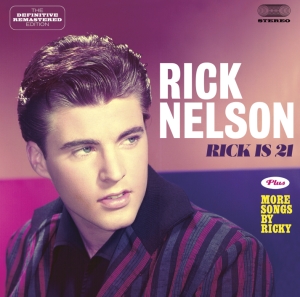 Nelson Ricky - Rick Is 21/More Songs By Ricky in the group CD / Pop-Rock,Övrigt at Bengans Skivbutik AB (3932119)