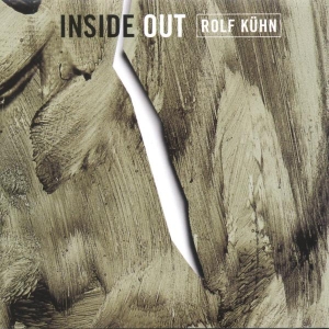 Kuhn Rolf - Inside Out in the group CD / Jazz at Bengans Skivbutik AB (3932221)