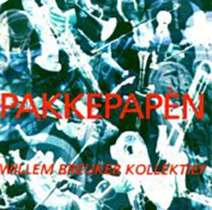 Breuker Willem -Kollekti - Pakkepapen in the group CD / Jazz at Bengans Skivbutik AB (3932257)