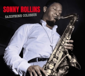 Rollins Sonny - Saxophone Colossus + Work Time in the group CD / Jazz at Bengans Skivbutik AB (3932318)