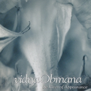 Vidna Obmana - River Of Appearance in the group CD / Ambient,Dance-Techno at Bengans Skivbutik AB (3932358)