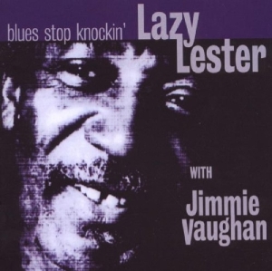 Lazy Lester - Blues Stop Knocking in the group CD / Blues,Jazz at Bengans Skivbutik AB (3932374)