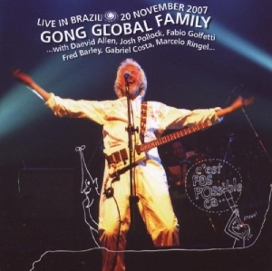Gong Global Family - Live In Brazil 20th November 2007 in the group CD / Pop-Rock at Bengans Skivbutik AB (3932412)