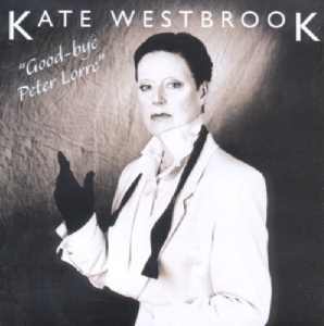 Westbrook Kate - Goodbye Peter Lorre in the group CD / Jazz at Bengans Skivbutik AB (3932429)