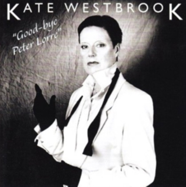Westbrook Kate - Goodbye Peter Lorre in the group CD / Bestsellers at Bengans Skivbutik AB (3932429)