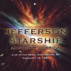 Jefferson Starship/Acoustic Warrior - Huntingdon, Feb 1999 in the group CD / Pop-Rock at Bengans Skivbutik AB (3932448)