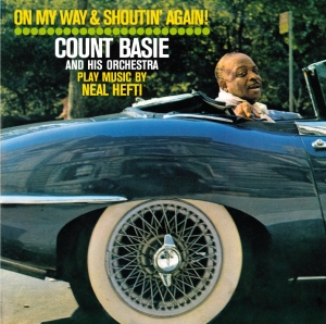 Count Basie - On My Way & Shoutin' Again! + Not Now, I'll Tell You When in the group CD / Jazz at Bengans Skivbutik AB (3932453)