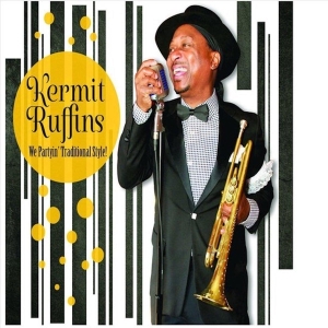 Ruffins Kermit - We Partyin' Traditional Style in the group CD / Jazz at Bengans Skivbutik AB (3932472)