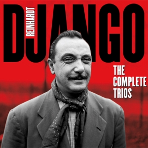 Reinhardt Django - Complete Trios in the group CD / Jazz at Bengans Skivbutik AB (3932504)