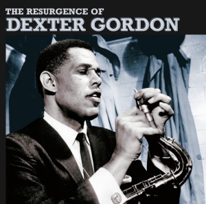 Gordon Dexter - Resurgence Of Dexter Gordon in the group CD / Jazz at Bengans Skivbutik AB (3932517)