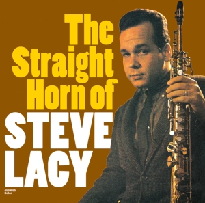 Lacy Steve - Straight Horn Of in the group CD / Jazz at Bengans Skivbutik AB (3932523)