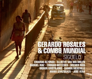 Rosales Gerardo - Siguelo in the group CD / Elektroniskt,World Music at Bengans Skivbutik AB (3932587)