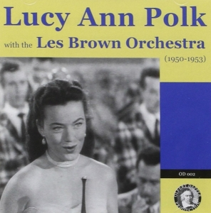 Polk Lucy Ann - With The Les Brown Orchestra in the group CD / Pop-Rock at Bengans Skivbutik AB (3932936)