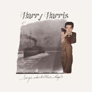 Harris Harry - Songs About Other People in the group CD / Elektroniskt,World Music at Bengans Skivbutik AB (3933158)